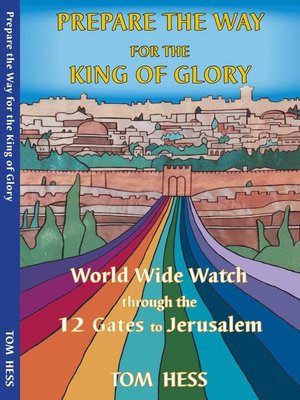 cover image of Prepare the Way for the King of Glory